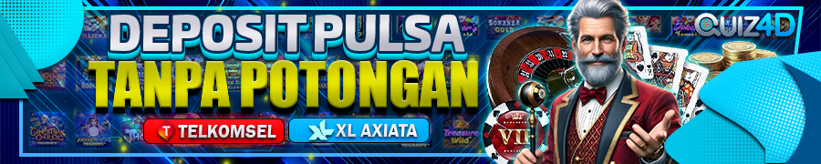deposit pulsa tanpa potongan quiz4d